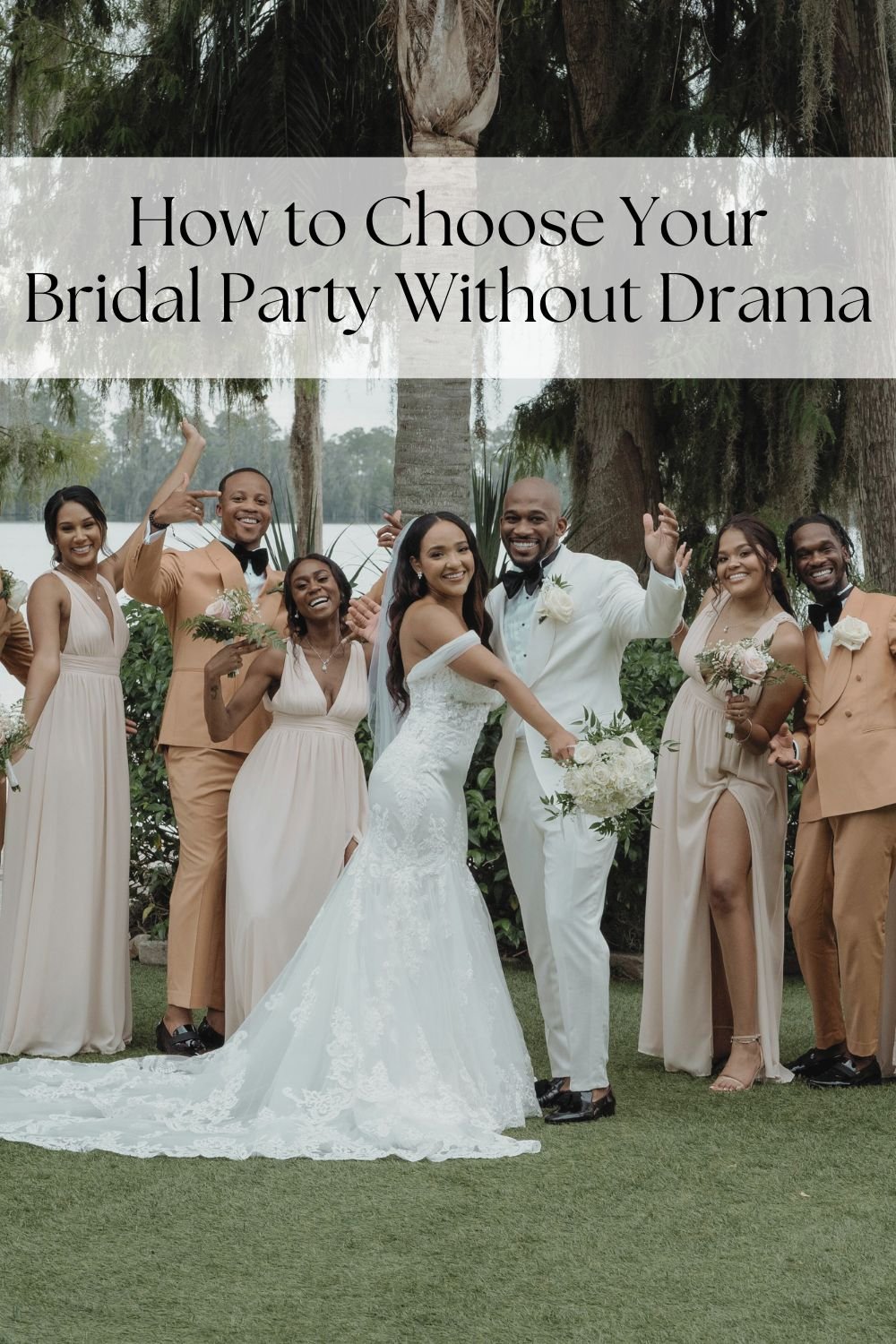 how to choose your bridal party